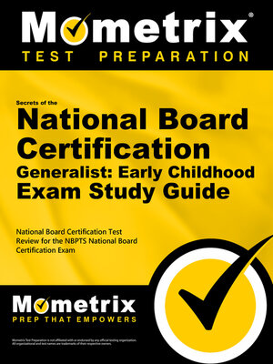 cover image of Secrets of the National Board Certification Generalist: Early Childhood Exam Study Guide